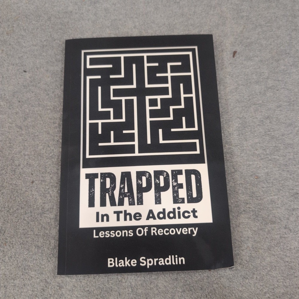 Trapped In The Addict Lessons Of Recovery Blake Spradlin Paperback 2023 Book